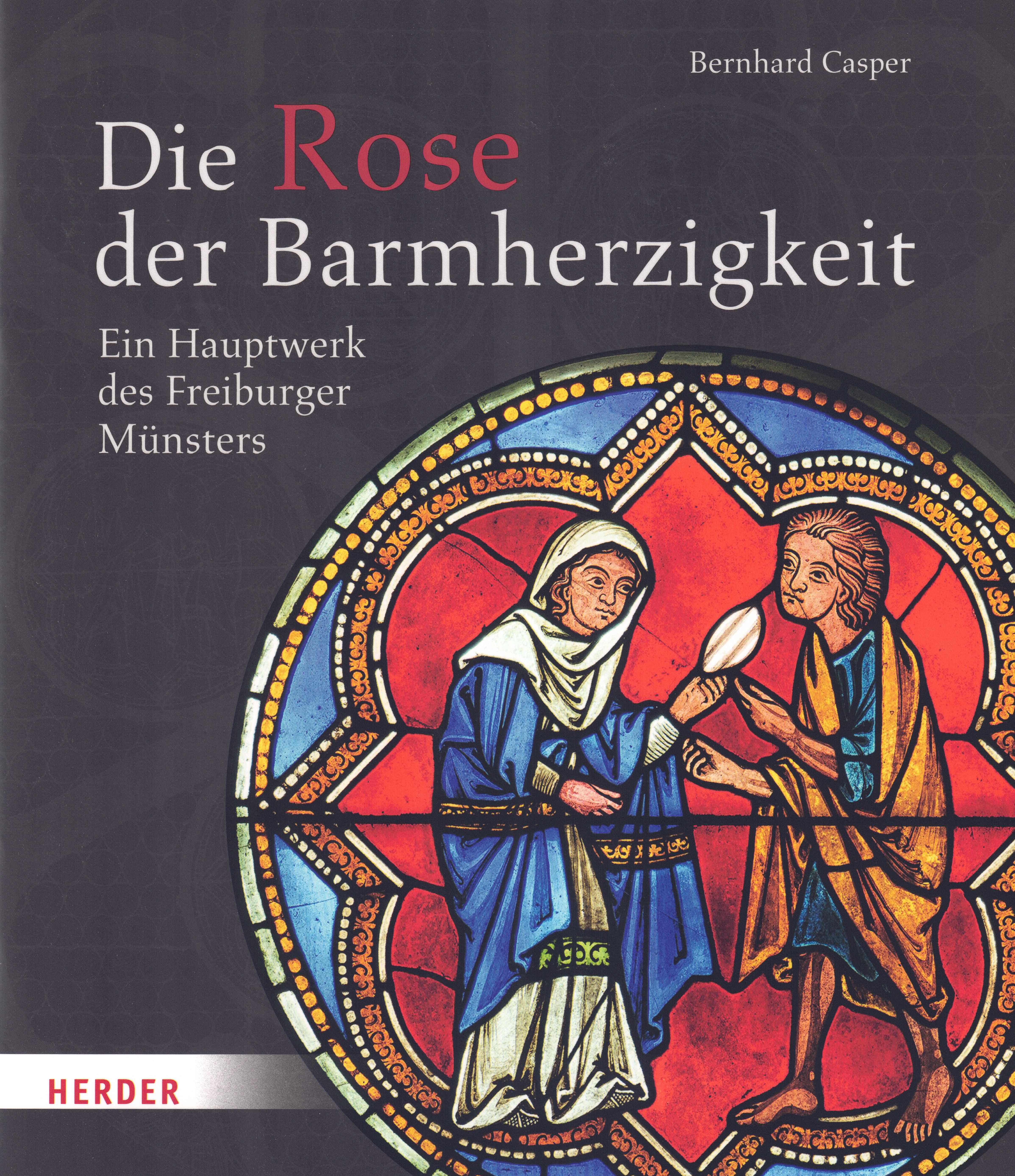 Die Rose der Barmherzigkeit – Bernhard Casper